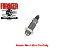 Forster Neck Size Reloading Die