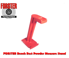 Forster Powder Measure Stand for Forster Bench Rest Powder Measure