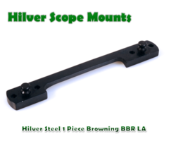 Hilver Steel Full Bore 1 Piece Browning BBR LA Rifle Base (1822)