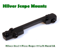 Hilver Steel Full Bore 1 Piece Rifle Base For Ruger 77 Left Hand Short Action (227H)