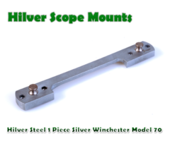 Hilver Steel Full Bore 1 Piece Silver Winchester Model 70 Rifle Base (2804)