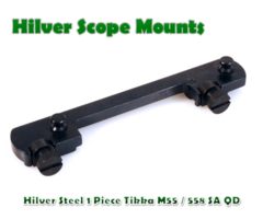 Hilver Steel Full Bore Quick Detach 1 Piece Tikka M55 / 558 SA Rifle Base (1801N)