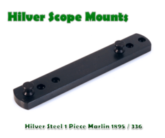 Hilver Steel Silver Full Bore 1 Piece Marlin 1895 / 336 Rifle Base (1818)