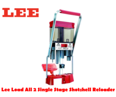 Lee Load All 2 Single Stage Shotshell Reloader