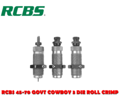 RCBS 45-70 Govt 3 Cowboy Die Roll Crimp Rifle Reloading Die Set