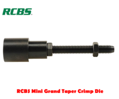 RCBS Mini Grand Taper Crimp Reloading Die