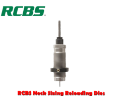 RCBS Neck Sizer Reloading Die