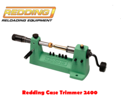 Redding 2400 Case Trimmer