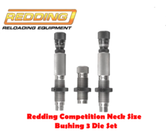 Redding Reloading Competition Bushing 3 Die Neck Size Reloading Die Set