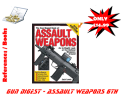 The Gun Digest Book of Assault Weapons