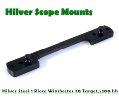 Hilver Steel Full Bore 1 Piece Winchester 70 target .300 HH Mag / 375 mag