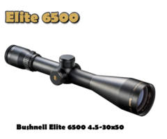 Bushnell Elite 6500 4.5-30×50 Rifle Scope
