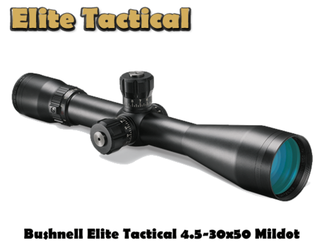 For Sale Bushnell Elite Tactical 45 30×50 Rifle Scope Mildot Reticle