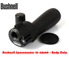 Bushnell SpaceMaster 15-45×60 Japanese Made Spotting Scope – Body ONLY